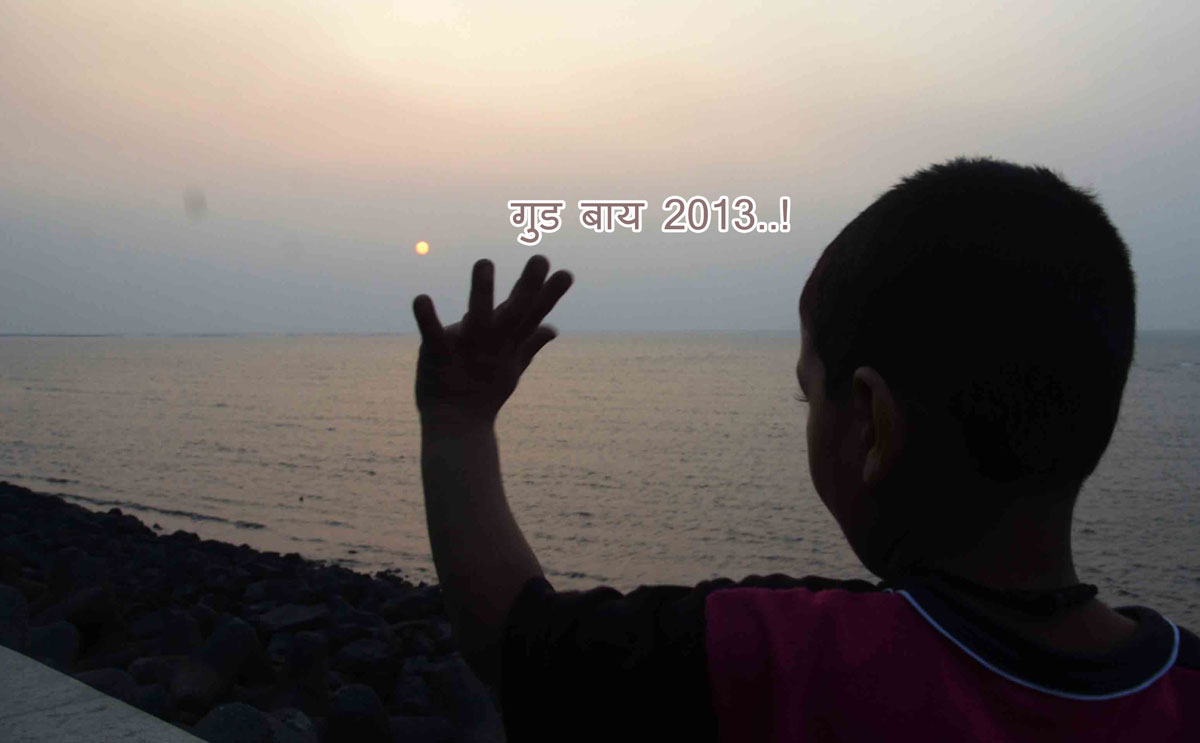 Bye Bye To The Eve Of 2013.